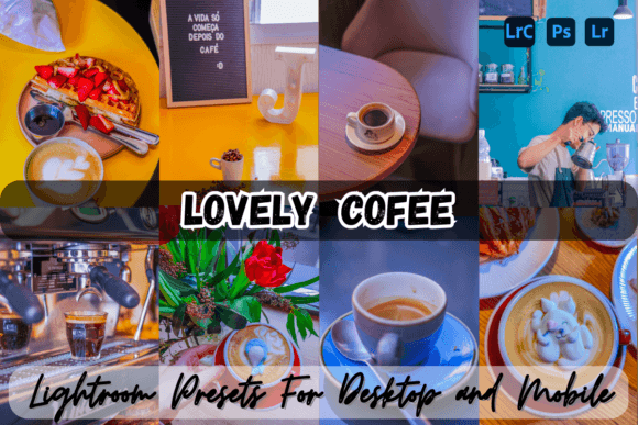 Download Lovely Coffee Lightroom Presets - Presets Collection