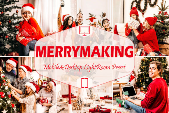 Download 12 Merrymaking Lightroom Presets - Presets Collection