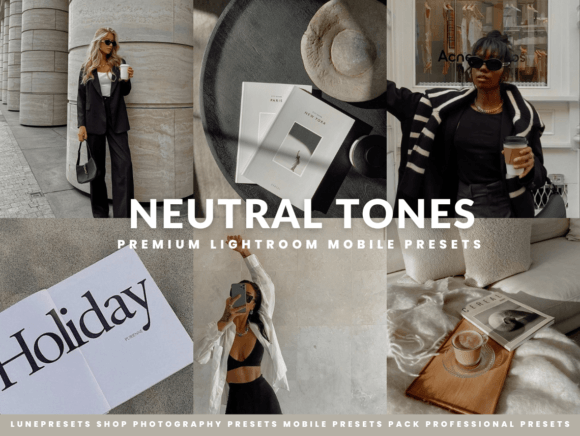 Download Neutral Tones Lightroom Presets - Presets Collection