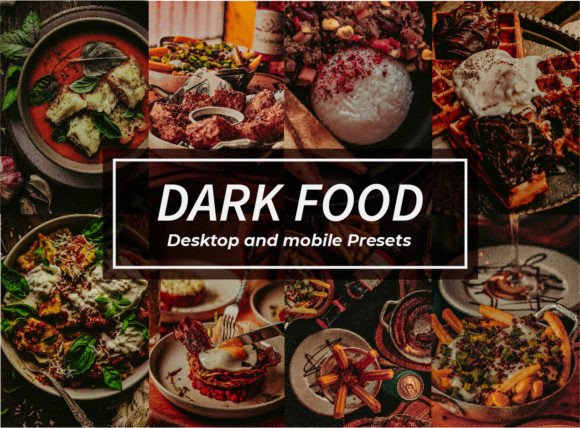 Download Dark Food Lightroom Presets - Presets Collection