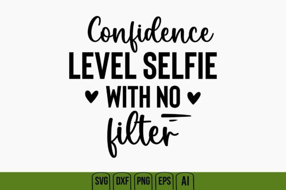 Download Confidence Level Selfie with No Filter - Filter Collection