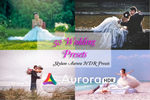 Download 50 Wedding Presets for Aurora HDR - Presets Collection