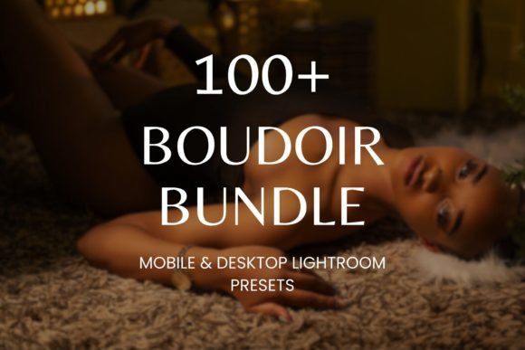 Download 100 Boudoir Bundle Lightroom Presets - Presets Collection